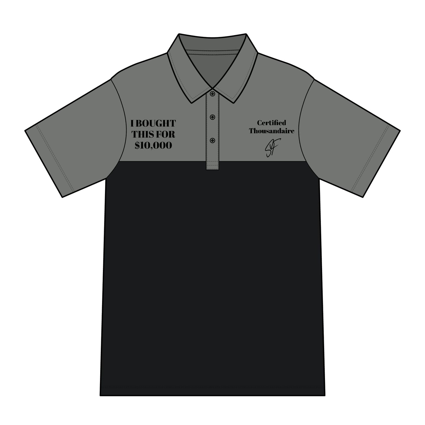 This Shirt Is $10,000... FOR REAL! Not for the BROKIES!!